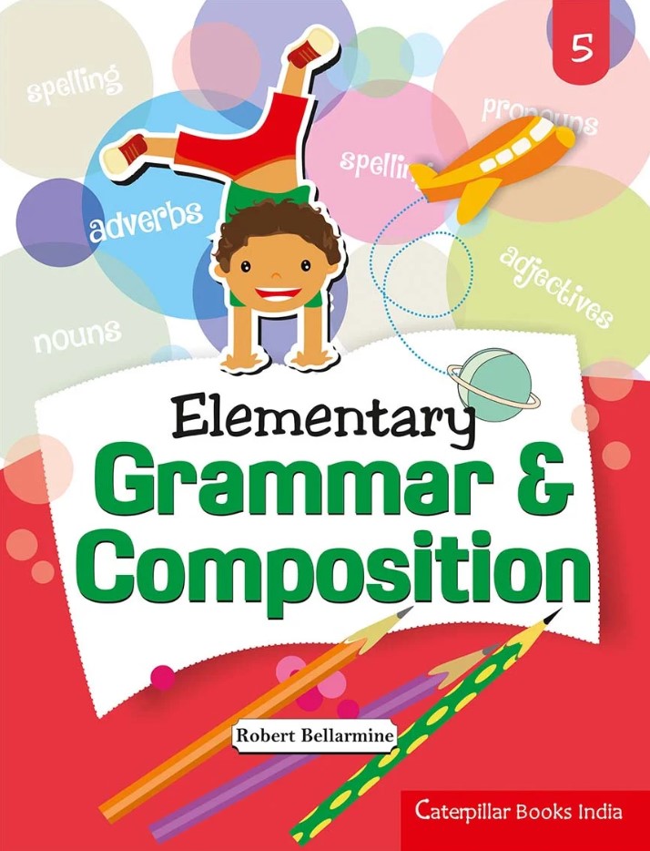 Elementary Grammar And Composition – 5